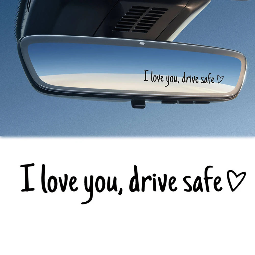 Car Mirror Stickers I Love You Drive Safe Heartfelt Safety Reminder for Women Drivers Stylish Car Accessory Perfect Gift